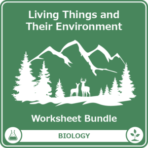 living things and their environment worksheet bundle