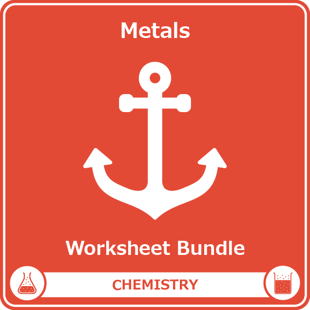 metals worksheet bundle