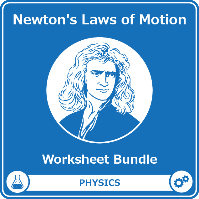 newtons laws of motion worksheet bundle
