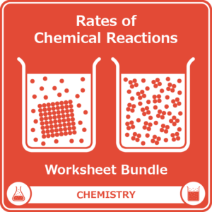 rates of chemical reactions worksheet bundle