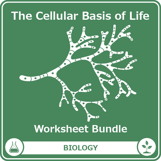 the cellular basis of life worksheet bundle
